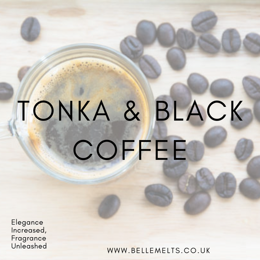 Tonka & Black Coffee